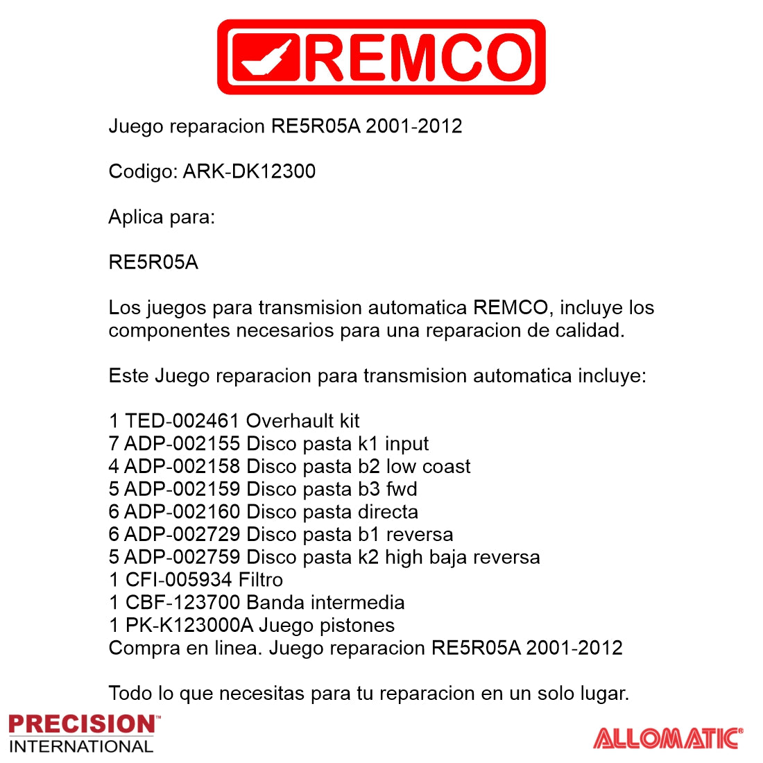 Juego reparacion RE5R05A V6 2002-