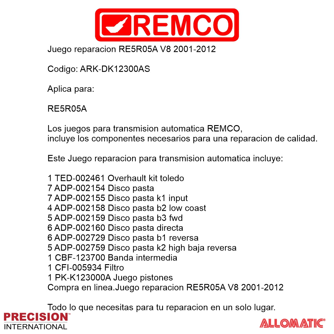 Juego reparacion RE5R05A V8 2002-