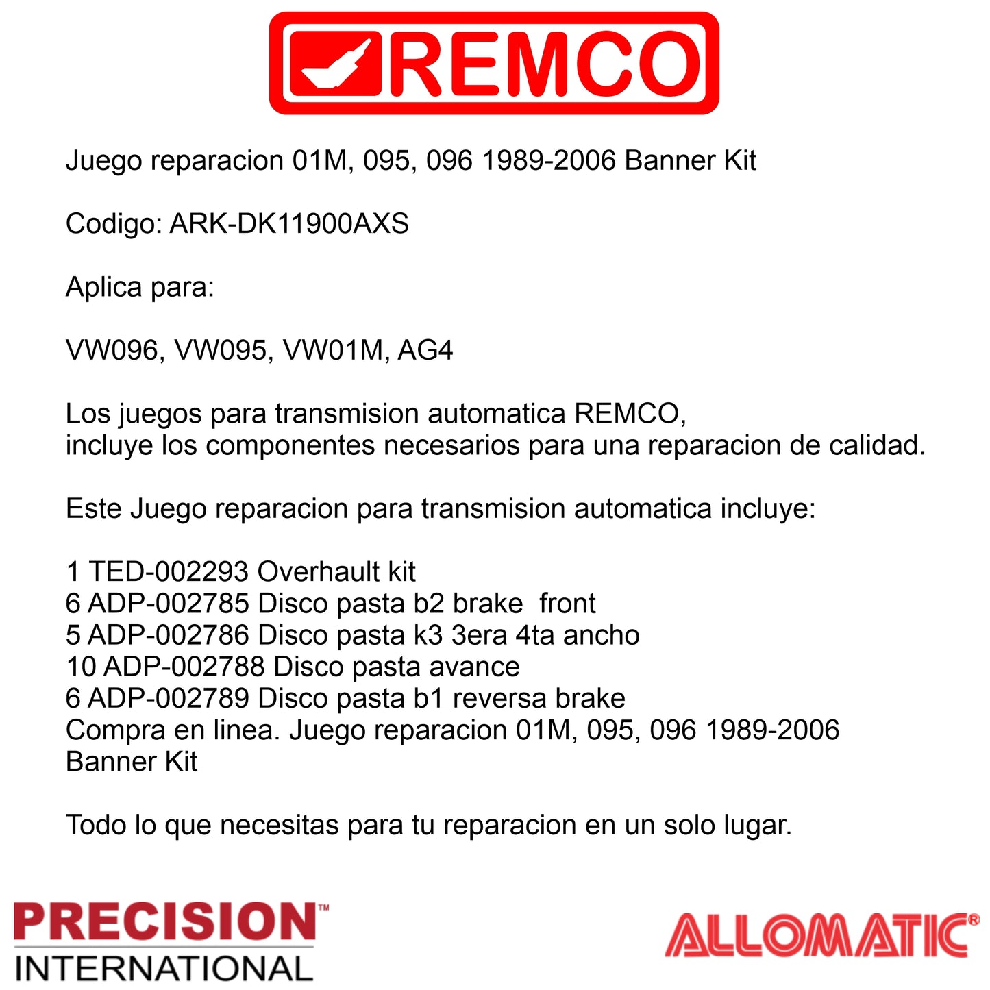 Juego reparacion VW01M VW096 1995- Banner Kit