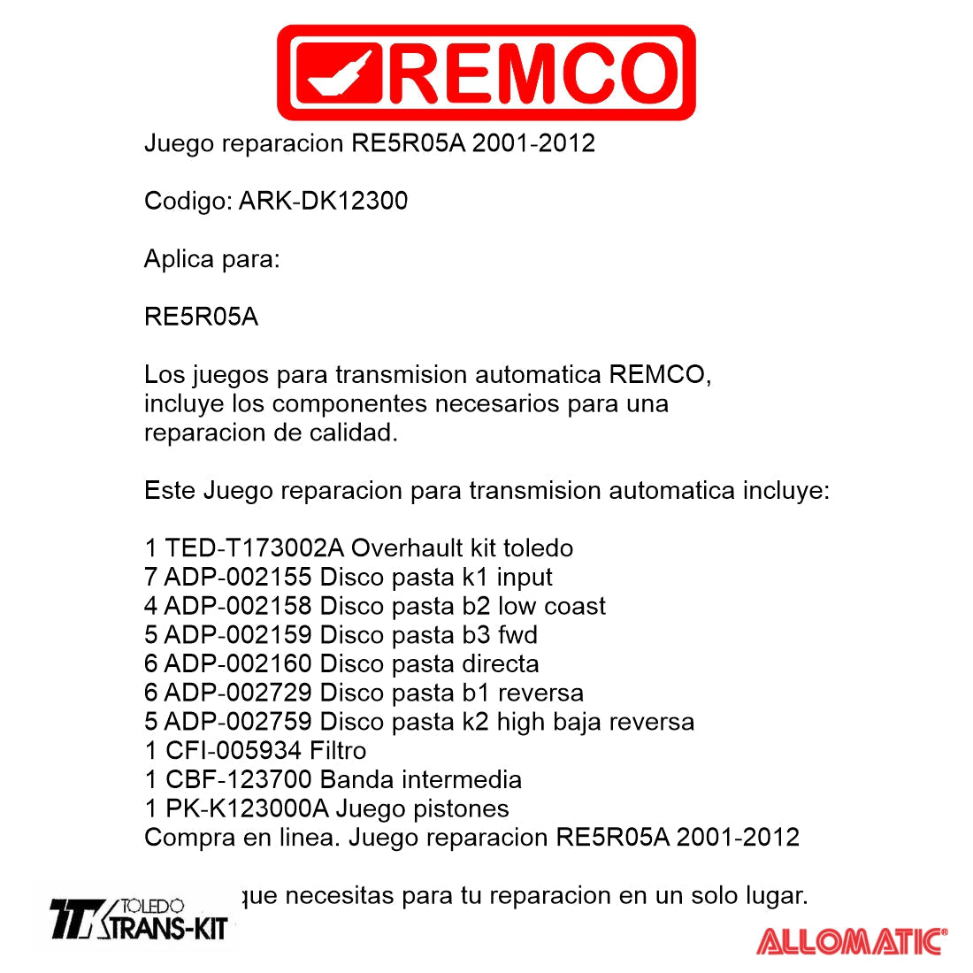 Juego reparacion RE5R05A V6 2002-