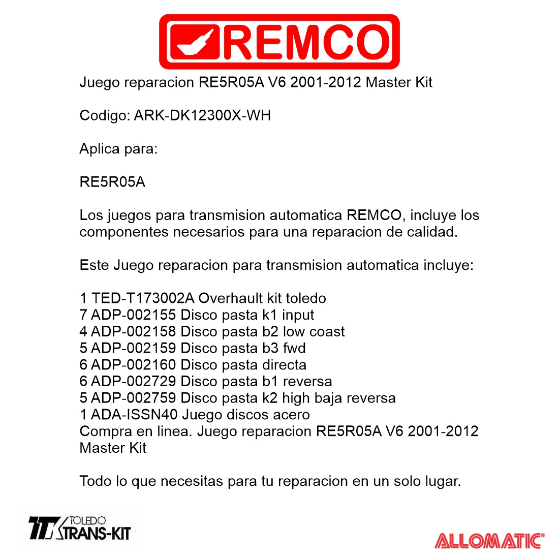 Juego reparacion RE5R05A V6 2002- Master Kit