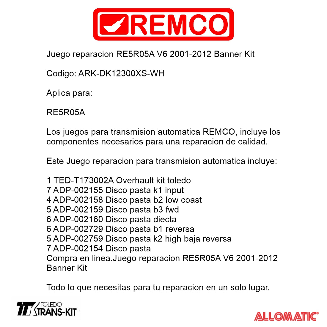 Juego reparacion RE5R05A V6 V8 2002- Banner Kit