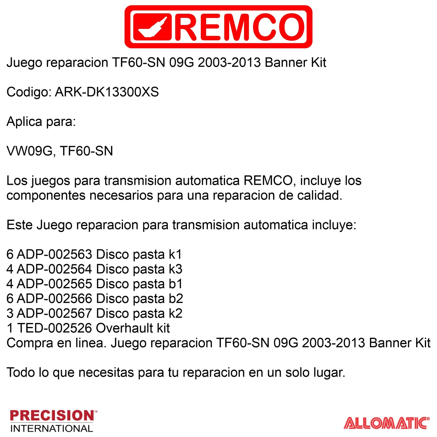 Juego reparacion TF60-SN 09G 2003-2013 Banner Kit
