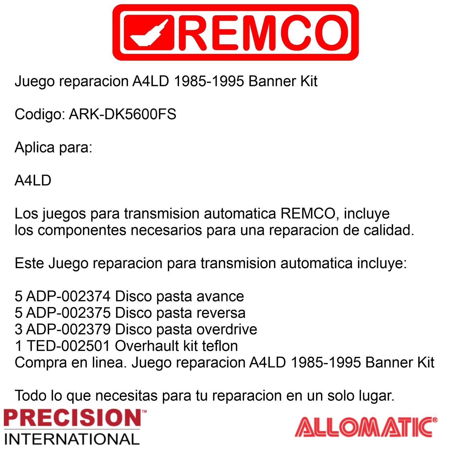 Juego reparacion A4LD 1985-1995 Banner Kit