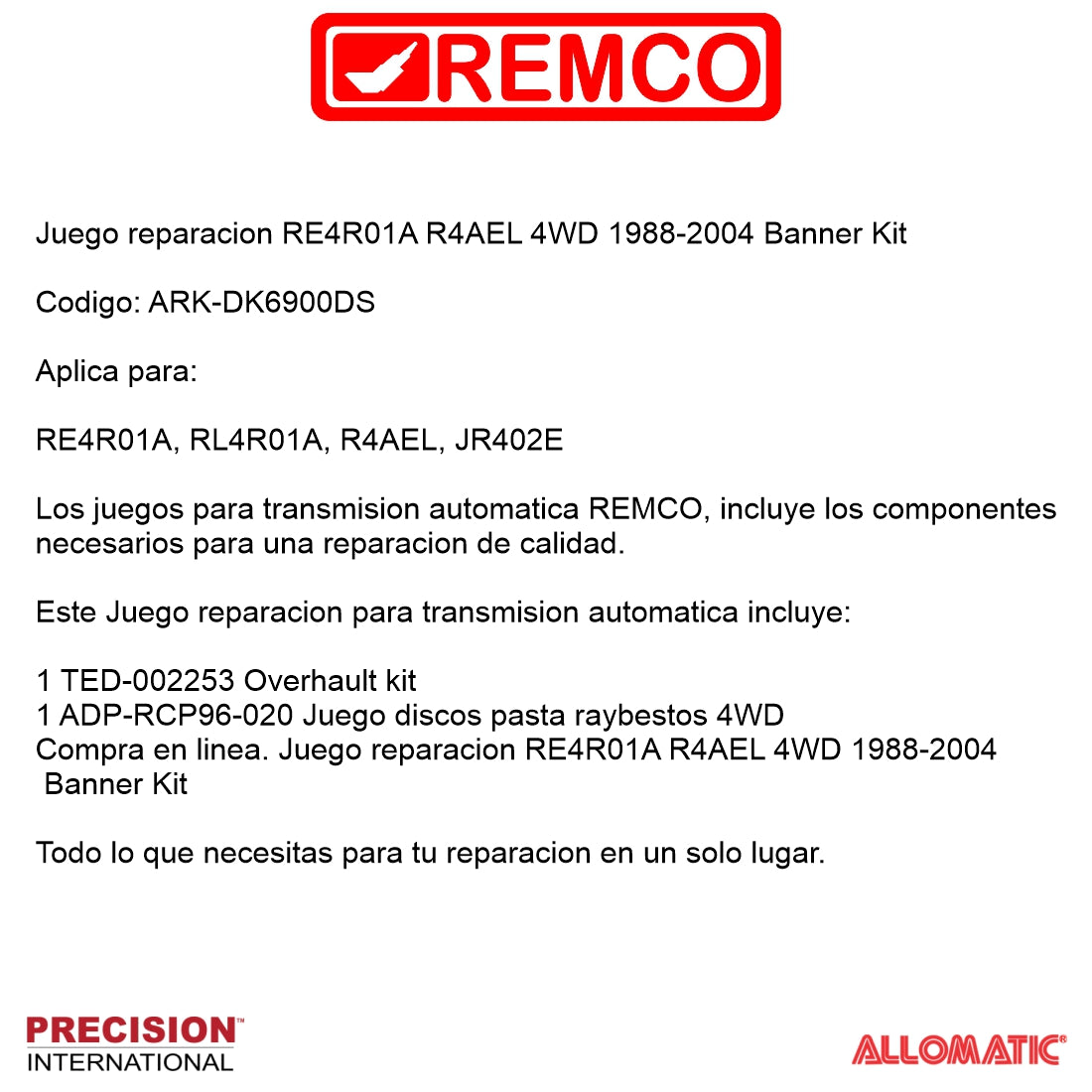 Juego reparacion RE4R01A R4AEL 4WD 1988-2004 Banner Kit