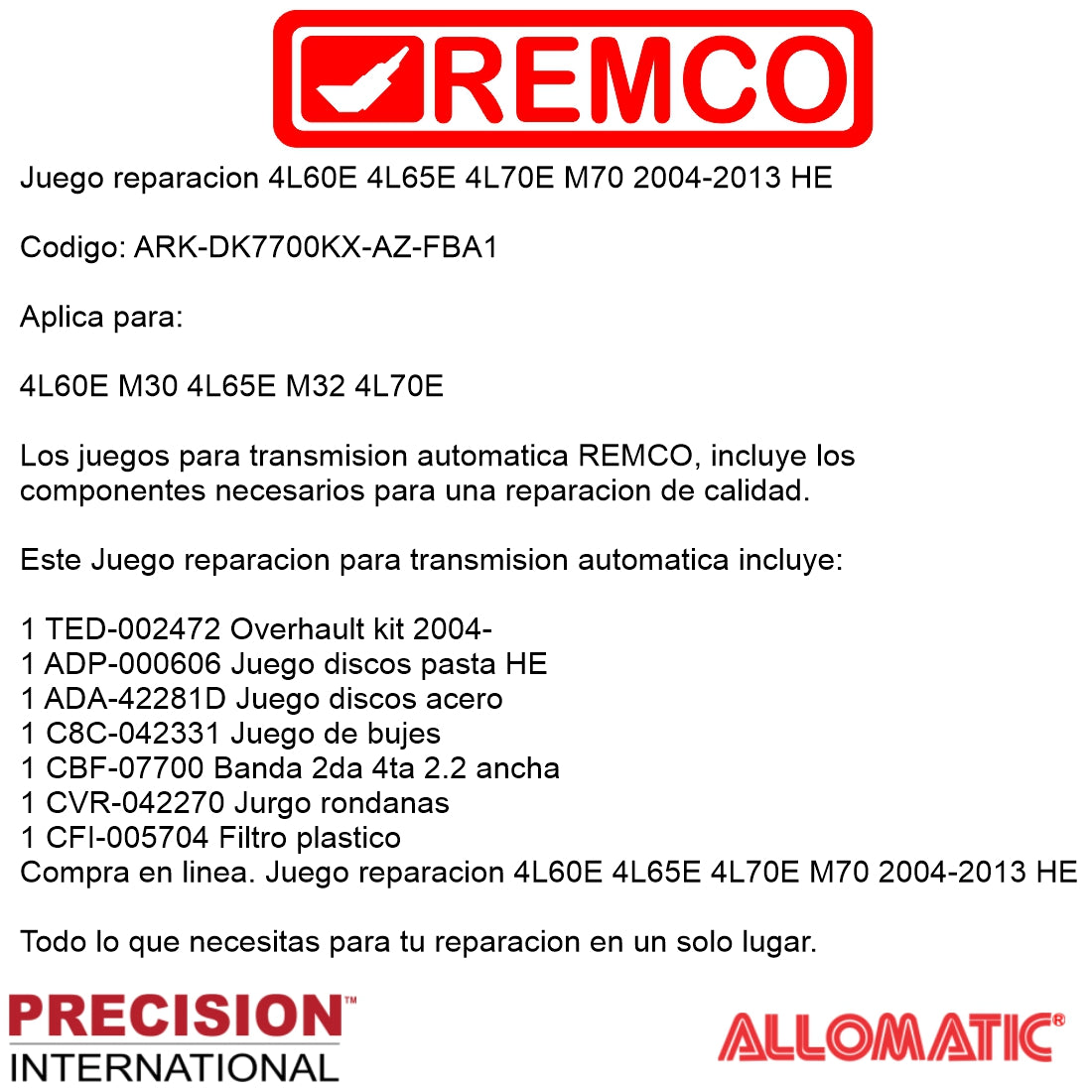 Juego reparacion 4L60E 4L65E 4L70E M70 2004-2013 HE