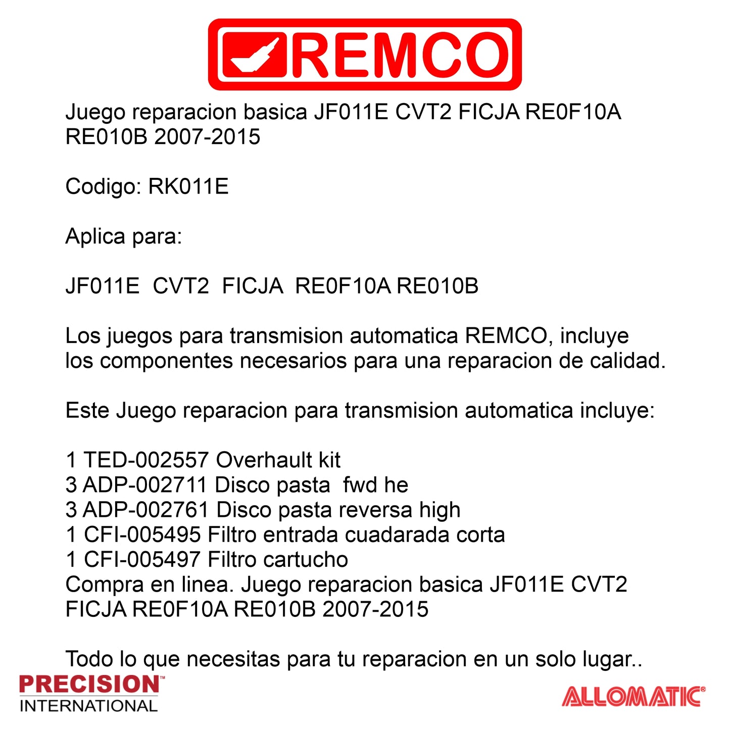 Juego reparacion basica JF011E CVT2 FICJA RE0F10A RE010B 2007-2015