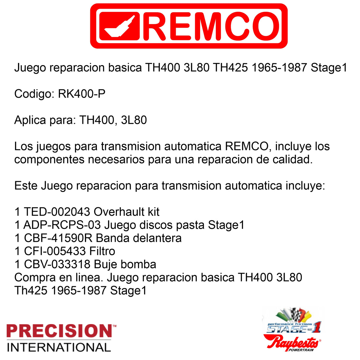 Juego reparacion basica TH400 3L80 TH425 1965-1987 Stage1