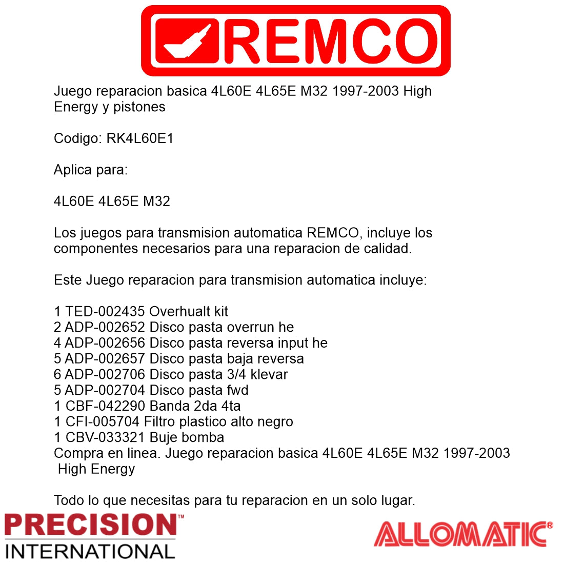 Juego reparacion basica 4L60E 4L65E M32 1997-2003 High Energy