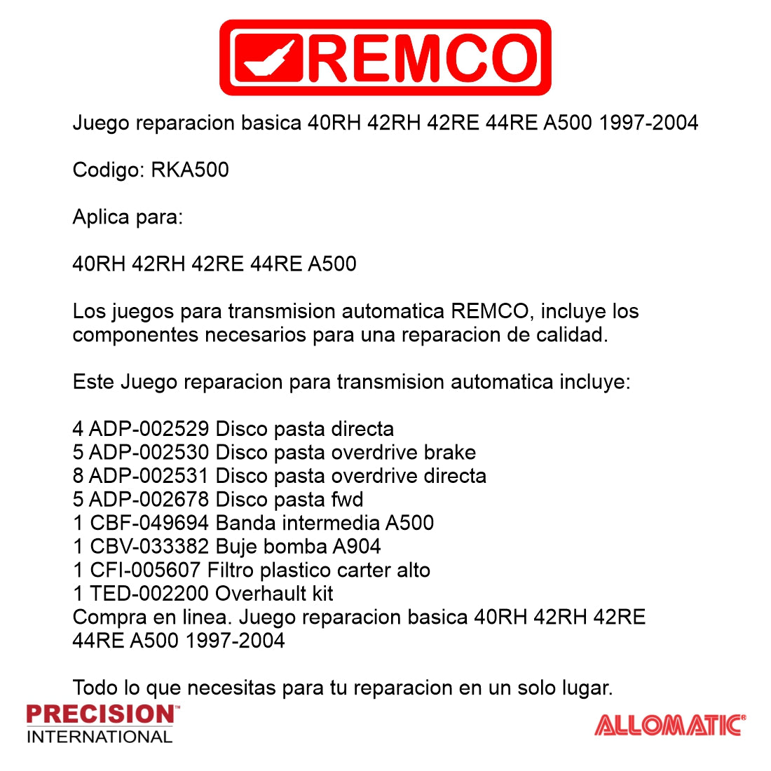 Juego reparacion basica 40RH 42RH 42RE 44RE A500 1997-2004