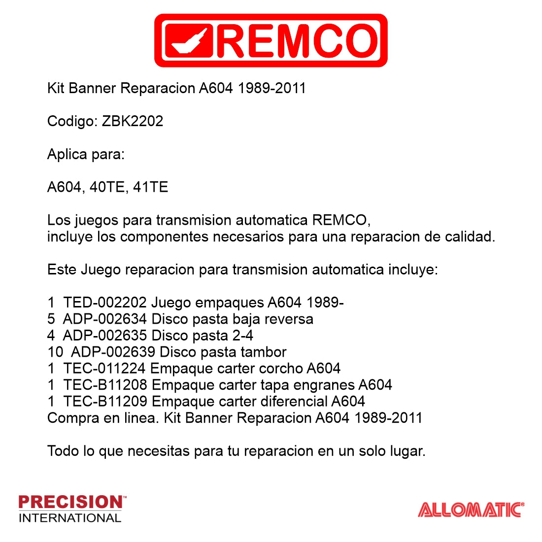 Kit Banner Reparacion A604 1989-2011
