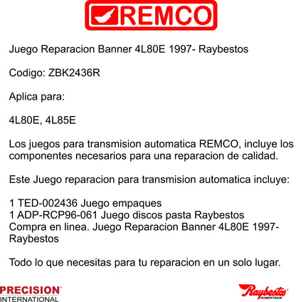Juego Reparacion Banner 4L80E 1997- Raybestos