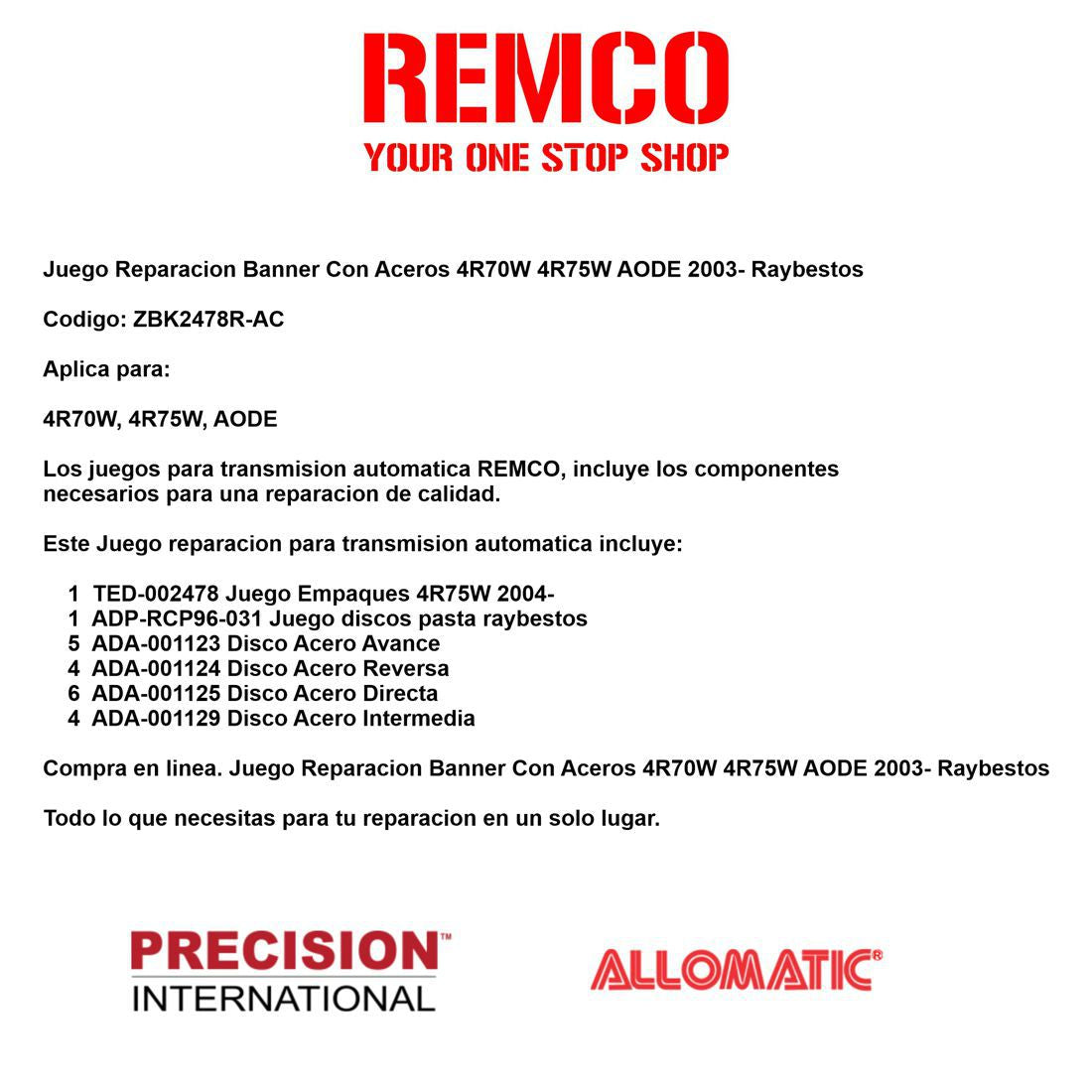 Juego Reparacion Banner Con Aceros 4R70W 4R75W AODE 2003- Raybestos