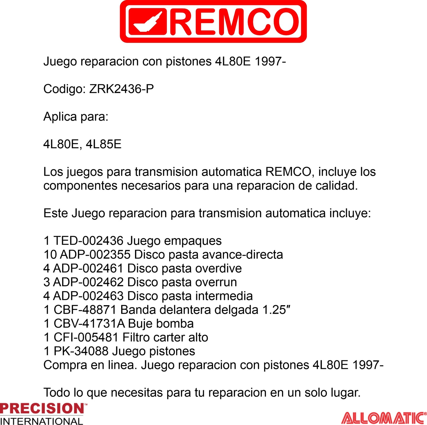 Juego reparacion con pistones 4L80E 1997-