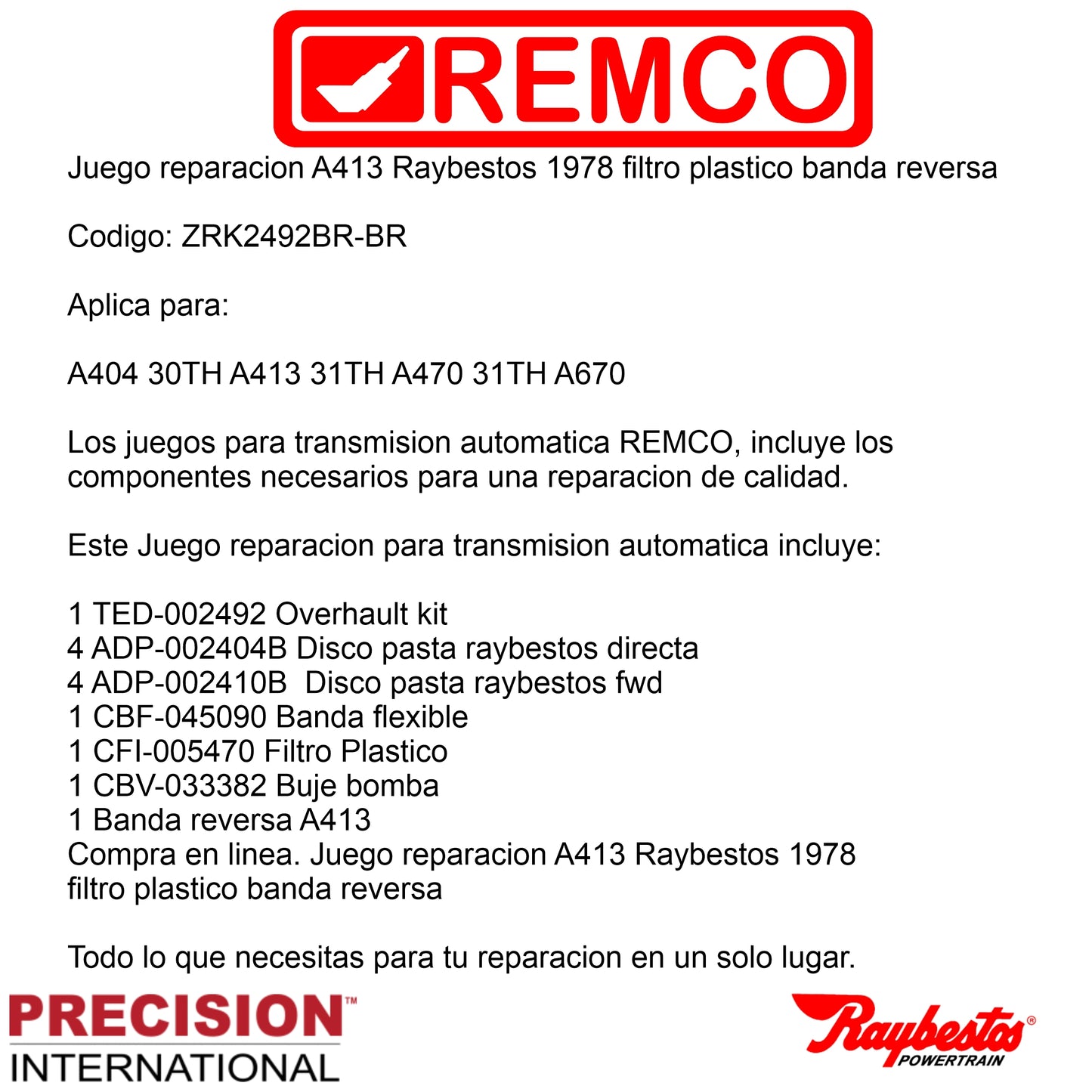Juego reparacion A413 Raybestos 1978 filtro plastico banda reversa