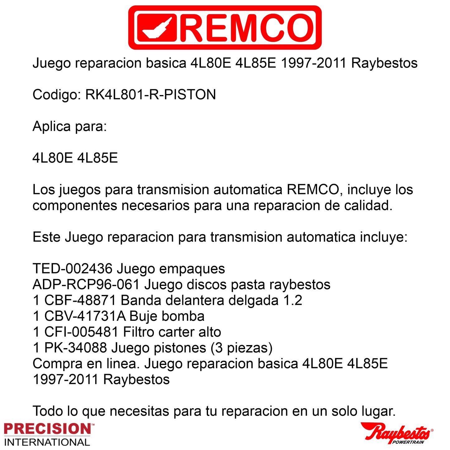Juego reparacion basica 4L80E 4L85E 1997-2011 Raybestos
