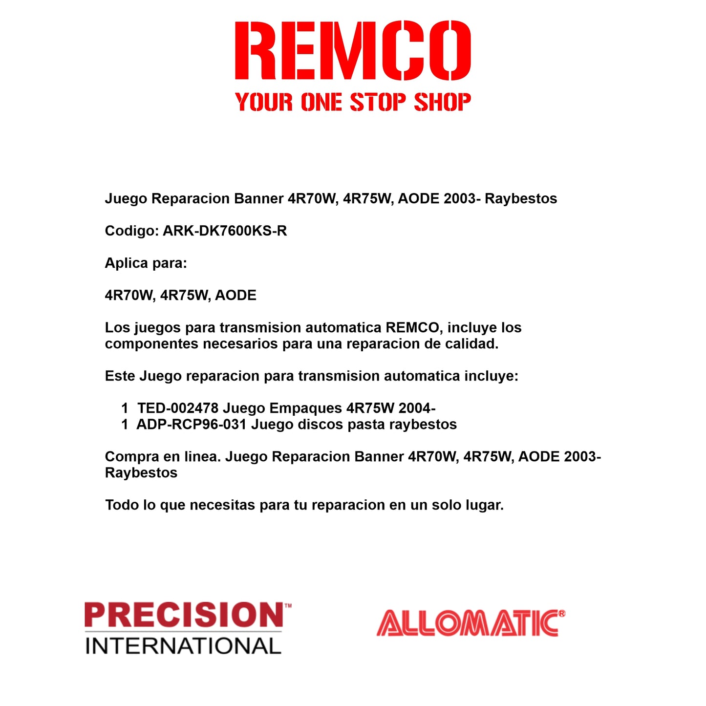 Juego Reparacion Banner 4R70W, 4R75W, AODE 2003- Raybestos