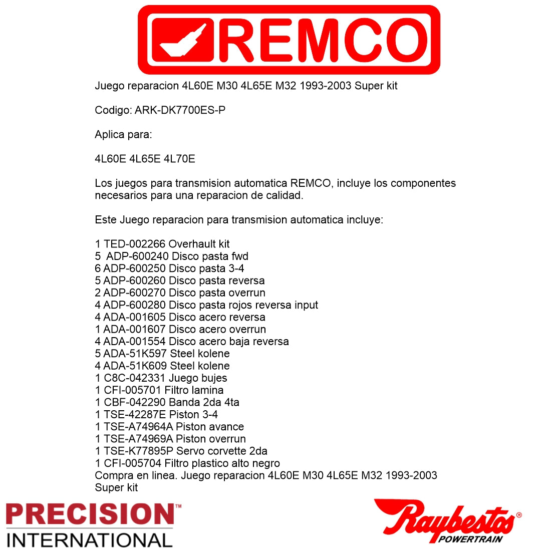 Juego reparacion 4L60E M30 4L65E M32 1993-2003 Super kit