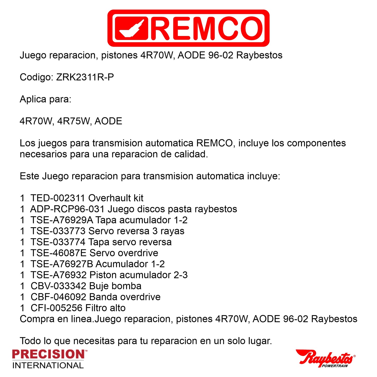 Juego reparacion con pistones banda reversa y discos acero 4R75W 1996-2002